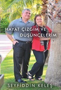 Hayat Çizgim ve Düşüncelerim - 1