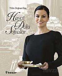 Hayat Dolu Sofralar - İnkılap Kitabevi