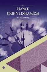 Hayat Fıkıh ve Dinamizm - Diyanet Vakfı Yayınları