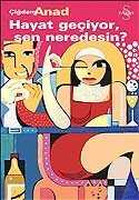 Hayat Geçiyor, Sen Neredesin? - Everest Yayınları