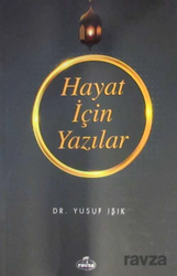 Hayat Için Yazilar - Ravza Yayınları