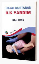 Hayat Kurtaran İlk Yardım - Eğiten Kitap