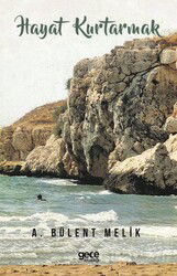 Hayat Kurtarmak - Gece Kitaplığı