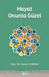 Hayat Onunla Güzel - Beka Yayınları