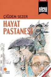 Hayat Pastanesi - Günışığı Kitaplığı