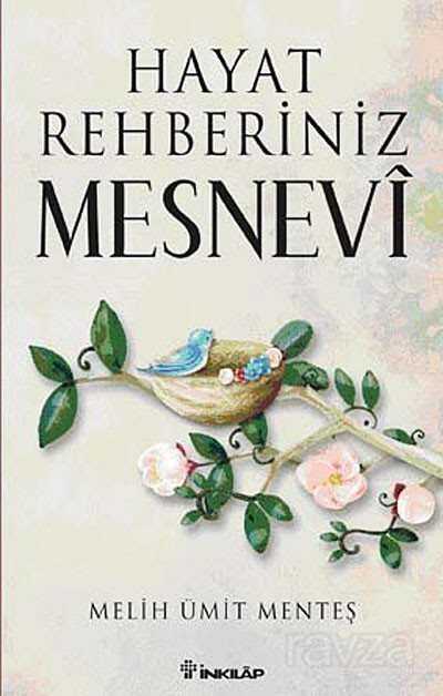 Hayat Rehberiniz Mesnevi - 1