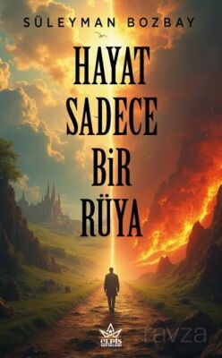 Hayat Sadece Bir Rüya - 1