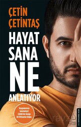 Hayat Sana Ne Anlatıyor - Destek Yayınları