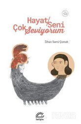 Hayat Seni Çok Seviyorum (Oyun, Tek Perde) - İletişim Yayınları