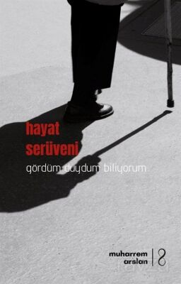 Hayat Serüveni - 1