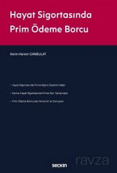 Hayat Sigortasında Prim Ödeme Borcu - Seçkin Yayıncılık