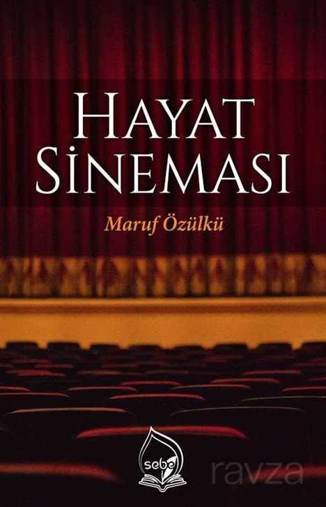Hayat Sineması - Sebe Yayınları