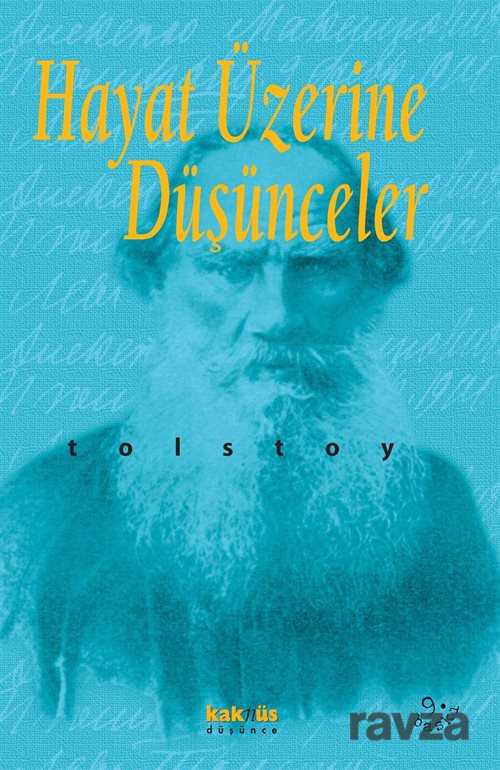 Hayat Üzerine Düşünceler - Kaknüs Yayınları