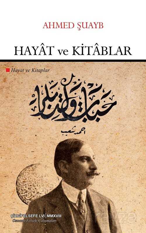 Hayat ve Kitablar | Hayat ve Kitaplar (Çevriyazı ve Sadeleştirme) - Çizgi Kitabevi