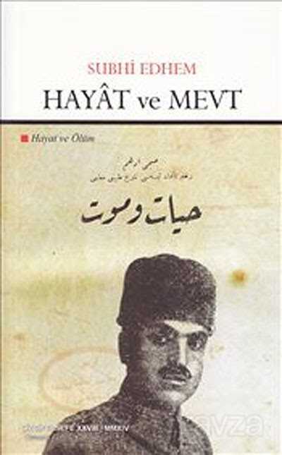 Hayat ve Mevt - Çizgi Kitabevi