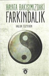Hayata Bakışımızdaki Farkındalık - Dorlion Yayınevi