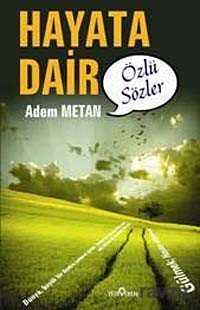 Hayata Dair Özlü Sözler - Yediveren Yayınları