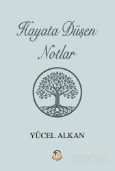 Hayata Düşen Notlar - Tunç Yayıncılık