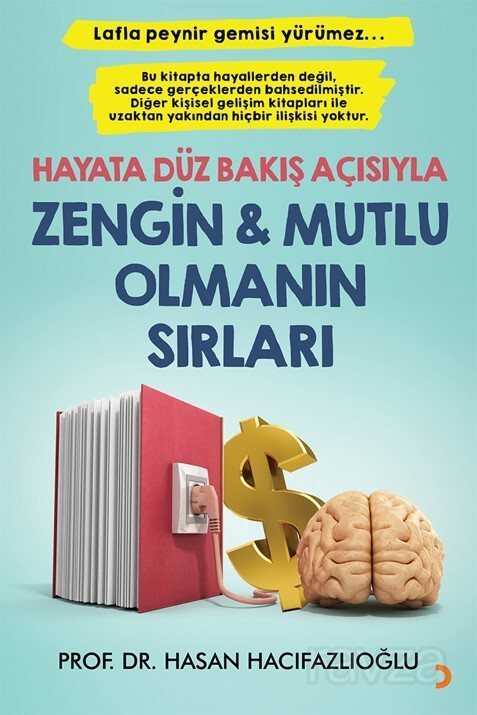 Hayata Düz Bakış Açısıyla Zengin ve Mutlu Olmanın Sırları - 1