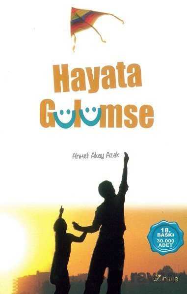 Hayata Gülümse - Gülhane Yayınları