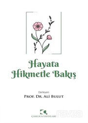 Hayata Hikmetle Bakış - Çamlıca Yayınları