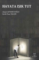 Hayata Işık Tut - Akademisyen Kitabevi
