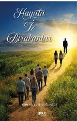 Hayata İz Bırakanlar - Gece Kitaplığı