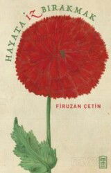 Hayata İz Bırakmak - Timaş Yayınları