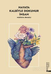 Hayata Kalbiyle Dokunur İnsan - Diyanet İşleri Başkanlığı