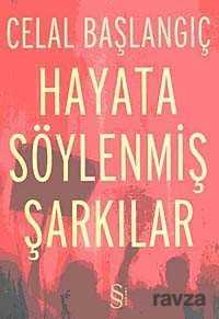 Hayata Söylenmiş Şarkılar - 1