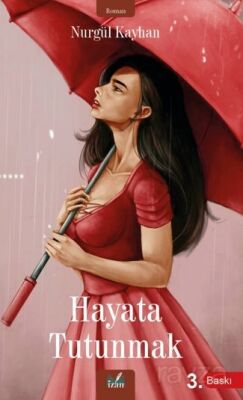 Hayata Tutunmak - 1