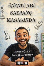 Hayati Abi Satranç Masasında - Cenevre Fikir Sanat Yayınları