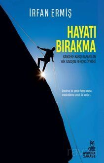 Hayatı Bırakma - 1