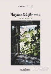 Hayatı Düşünmek - Kitaparası Yayınları