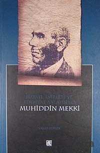 Hayatı Eserleri ve Edebiyat Anlayışıyla Muhiddin Mekki - 1