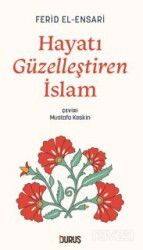 Hayatı Güzelleştiren İslam - Duruş