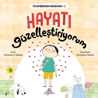 Hayatı Güzelleştiriyorum / Peygamberimden Öğreniyorum 2 - 1