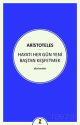 Hayatı Her Gün Yeni Baştan Keşfetmek - Zeplin