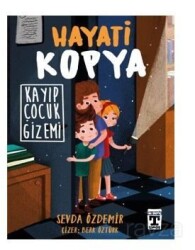 Hayati Kopya Kayıp Çocuk Gizemi - Timaş İlk Genç