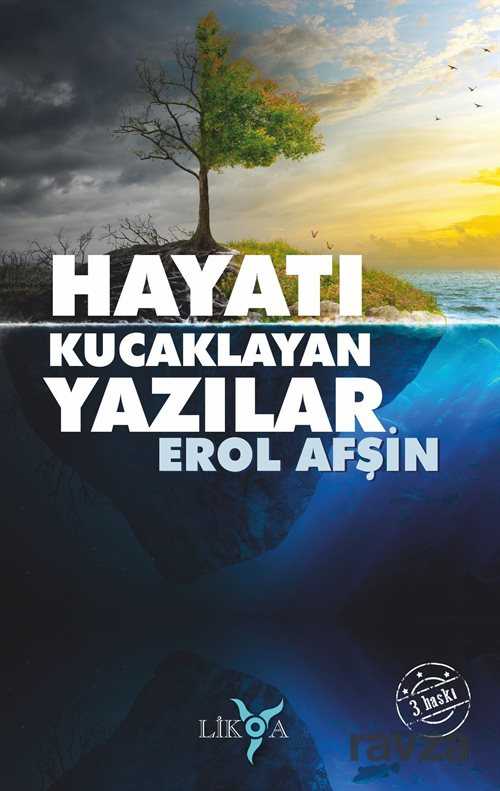Hayatı Kucaklayan Yazılar - Likya Kitap (Ankara)