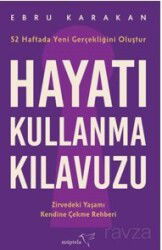 Hayatı Kullanma Kılavuzu - Müptela Yayınları
