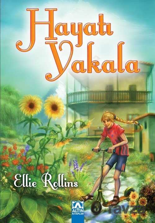 Hayatı Yakala - Altın Kitaplar