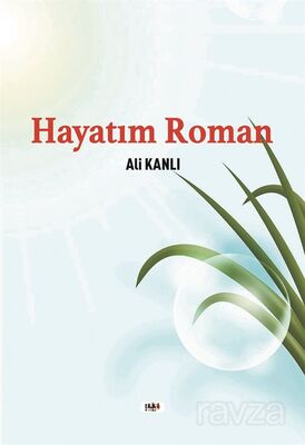 Hayatım Roman - 1