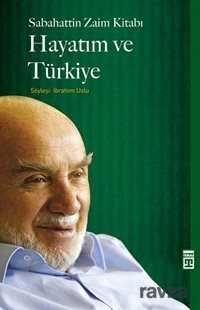 Hayatım ve Türkiye - Timaş Yayınları