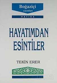 Hayatımdan Esintiler - Boğaziçi Yayınları