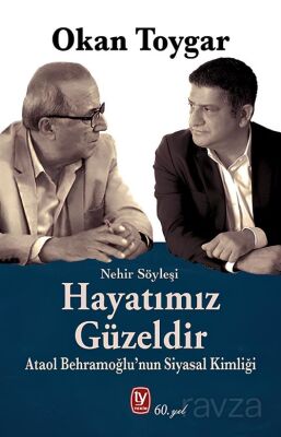 Hayatımız Güzeldir - 1