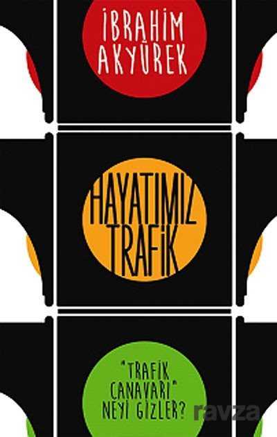 Hayatımız Trafik - 1