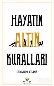 Hayatın Altın Kuralları - 1