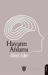 Hayatın Anlamı - Dorlion Yayınevi