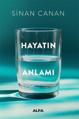 Hayatın Anlamı - 1